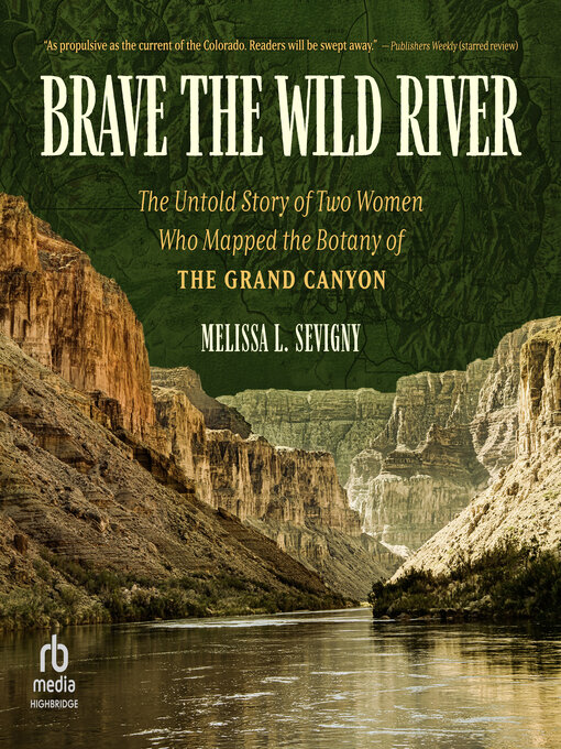 Title details for Brave the Wild River by Melissa L. Sevigny - Wait list